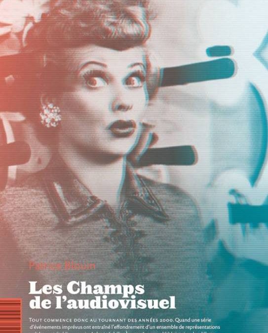 Soirée Les Champs de l’audiovisuel
