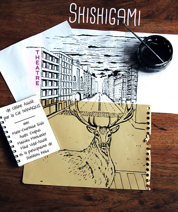 Soirées théâtrales – SHISHIGAMI – de Cie Nanaqui