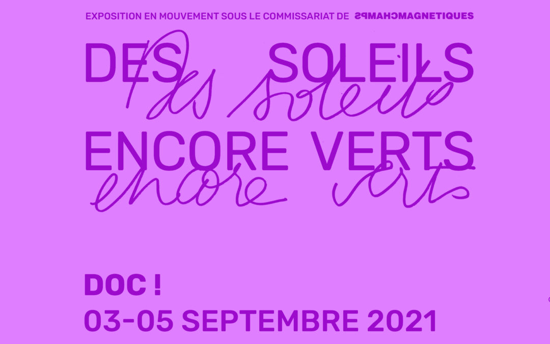 Des Soleils Encore Verts
