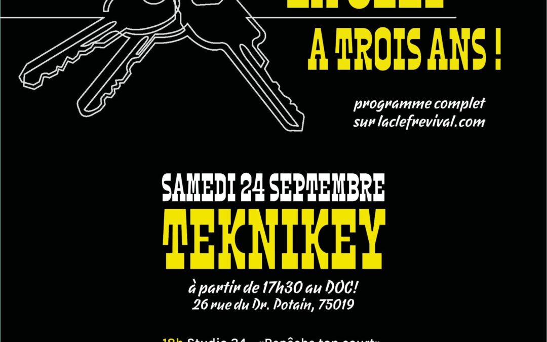 TEKNIKEY – LES 3 ANS DE LA CLEF