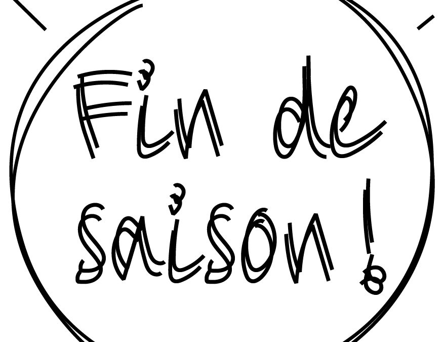 Fin de saison !