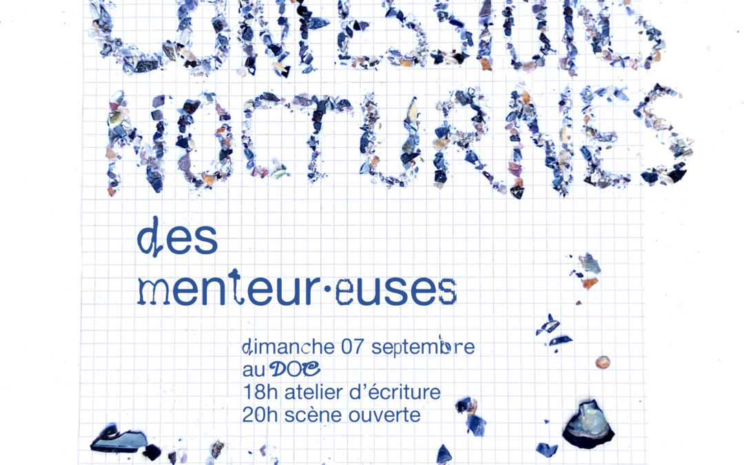 confessions nocturnes des menteur•euses