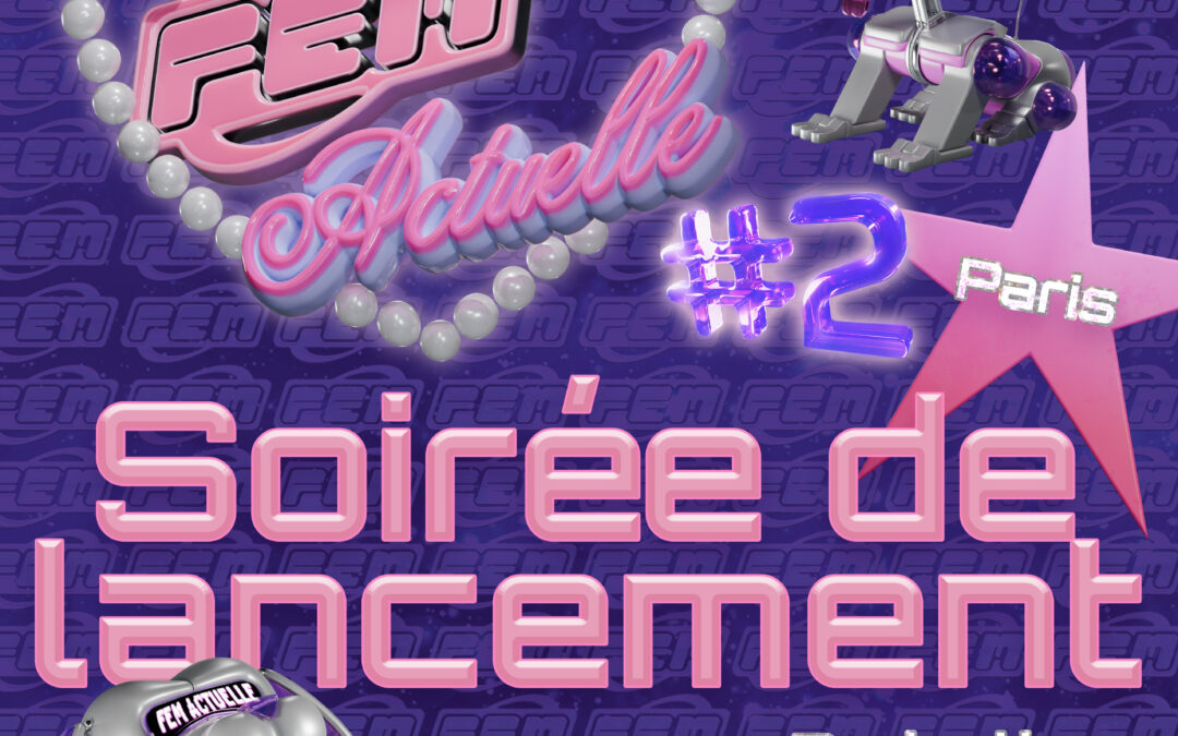 Fem Actuelle #2 — soirée de lancement