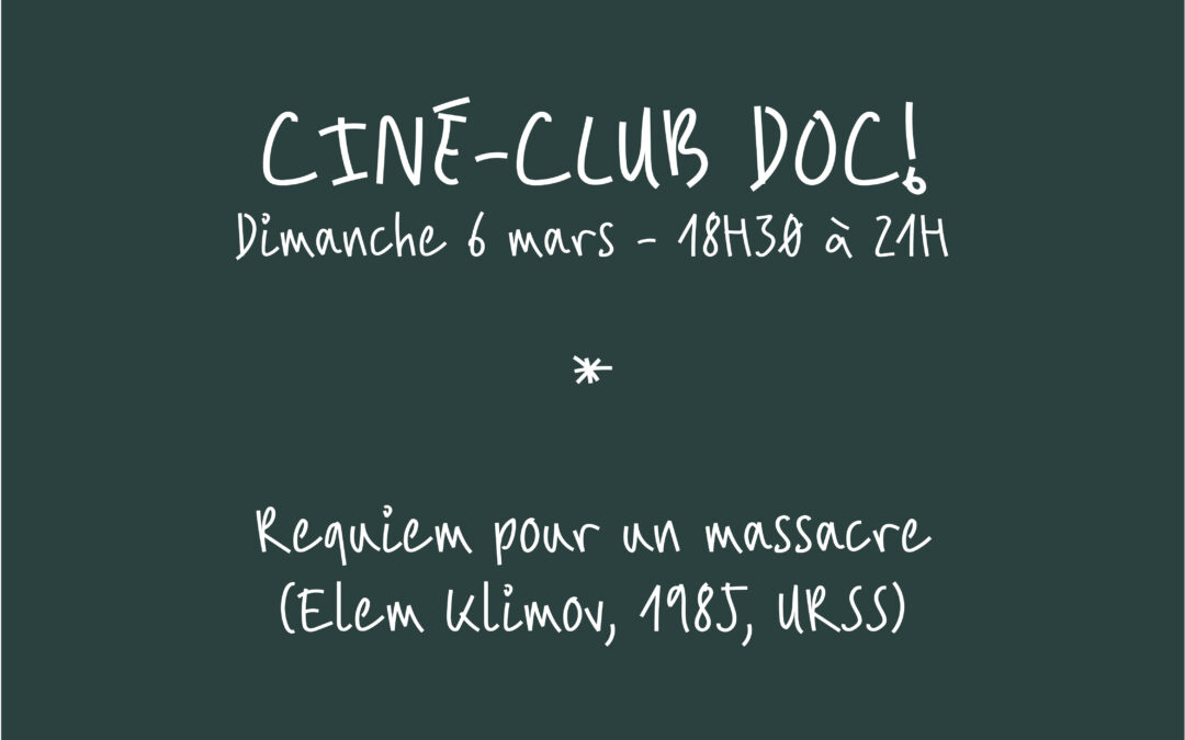 CINE-CLUB – Requiem pour un massacre