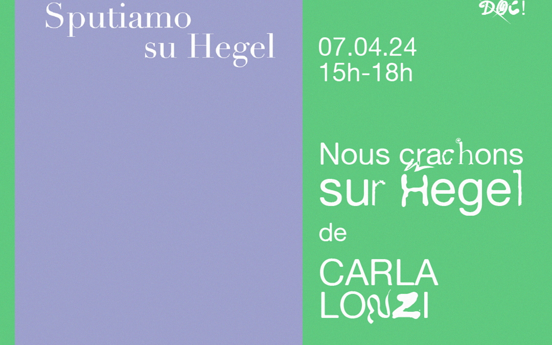 Université Libre – Nous crachons sur Hegel de Carla Lonzi